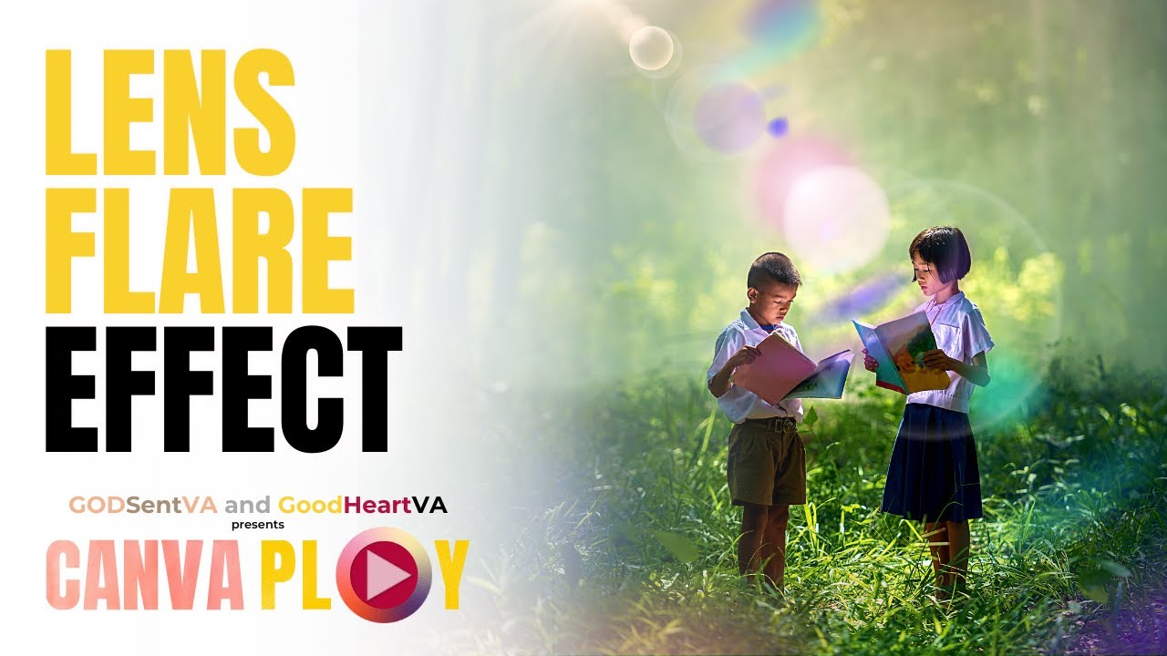 CANVAPLAY | LENS FLARE EFFECT (Made in Canva, Overlay Light Effect)