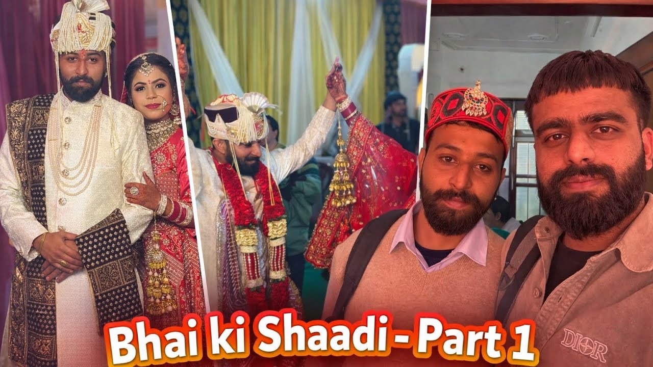 Bhai ki Shaadi (Part -1) | Vlog 7