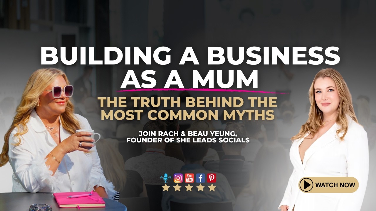 Building a Business as a Mum: The Truth Behind the Most Common Myths