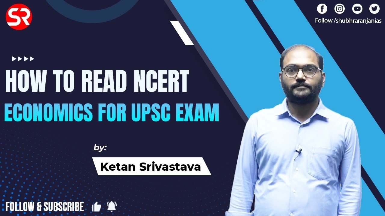UPSC Essentials | How to read NCERT- Economics NCERT Based Course for UPSC Shubhra Ranjan IAS Study