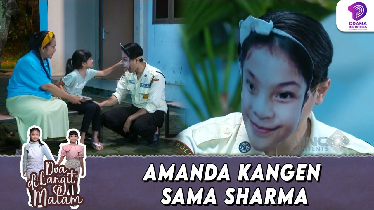KANGEN SAMA SHARMA! REZA LAKUKAN HAL INI KE AMANDA !! | DOA DI LANGIT MALAM | EPS.31 (3/6)