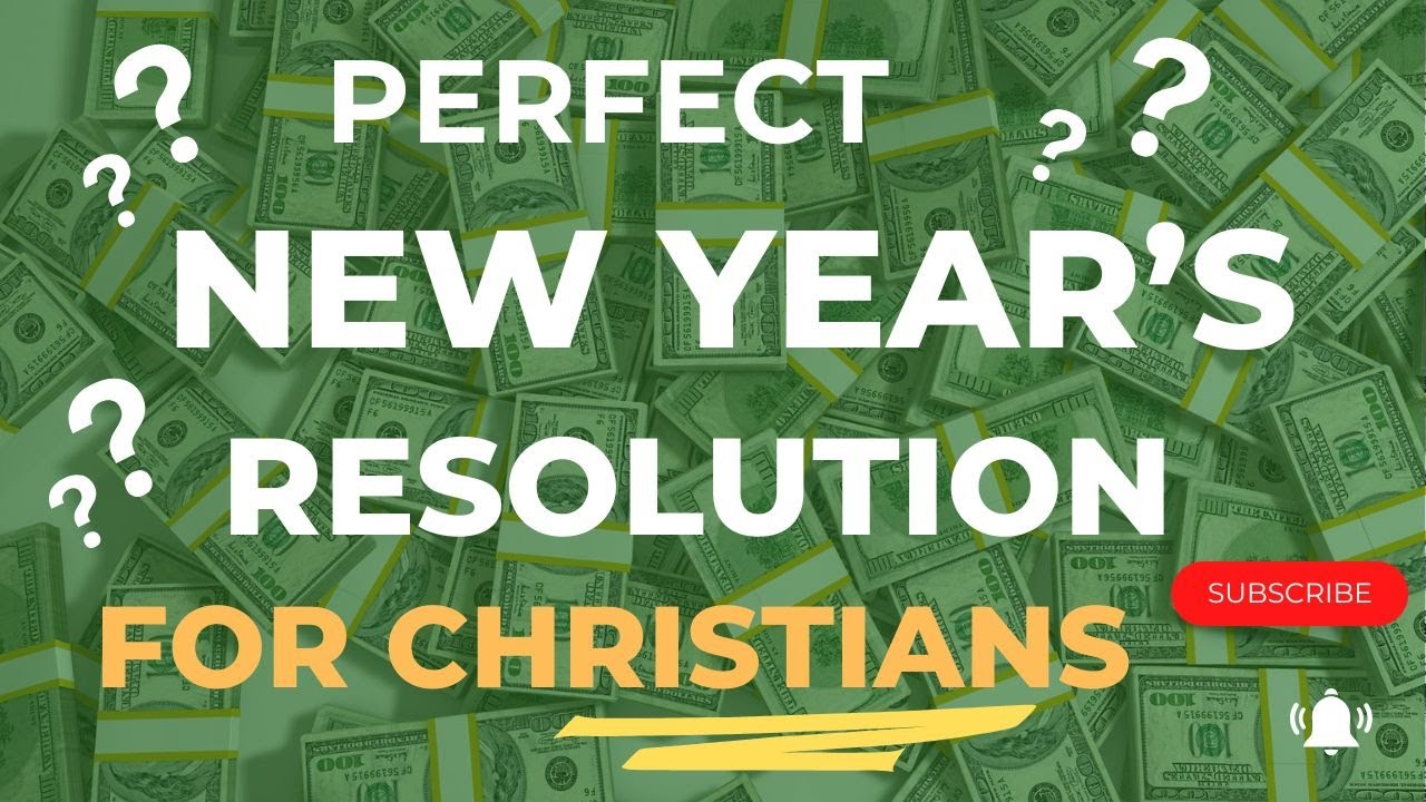 The Perfect New Year’s Resolution for Christians for 2026