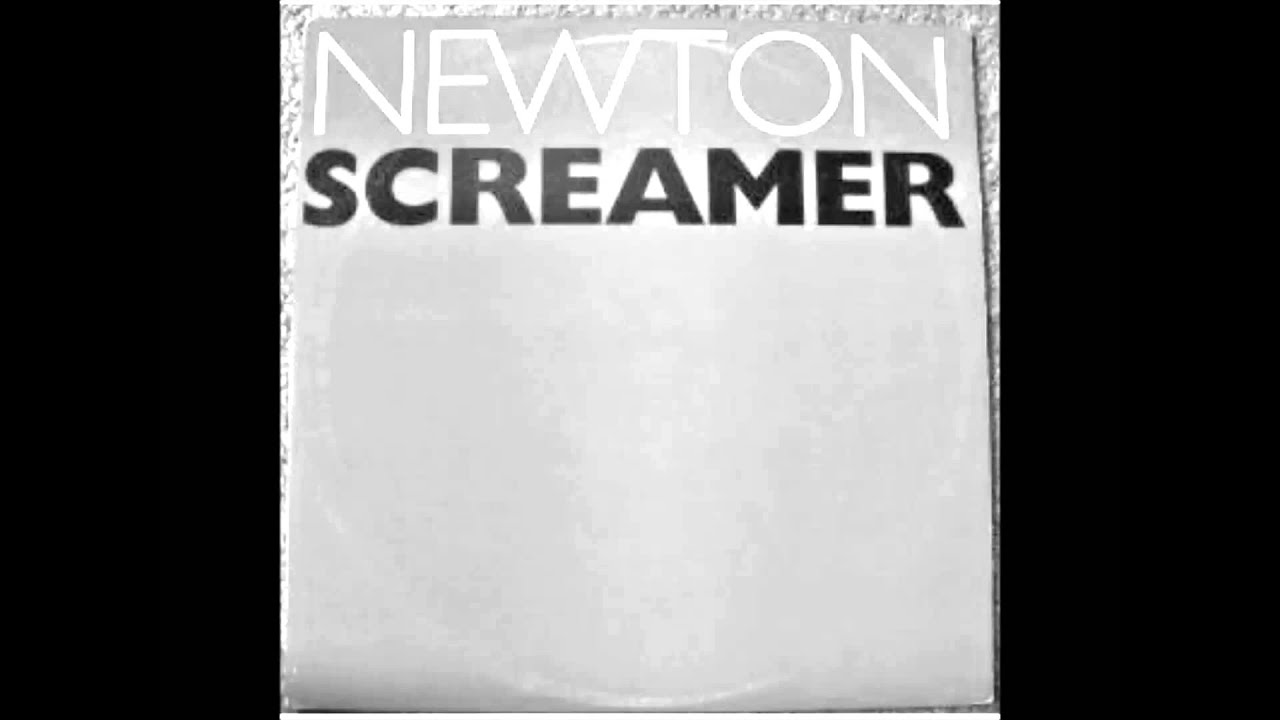 Newton - Screamer (95 Orlando Mix)