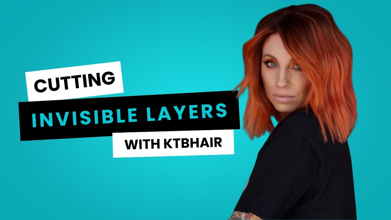Cutting Invisible Layers - With KTBHair
