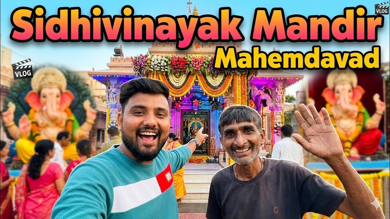 Siddhivinayak Tample Mahemdavad | Ganpati Bappa Moriya 🙏🙂