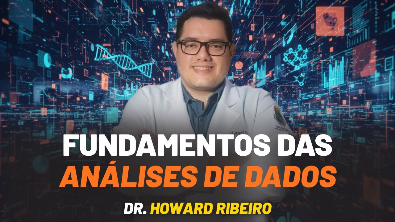 Aula 1 - Estatística Experimental - Fundamentos das Análises de Dados - Prof. Howard Ribeiro