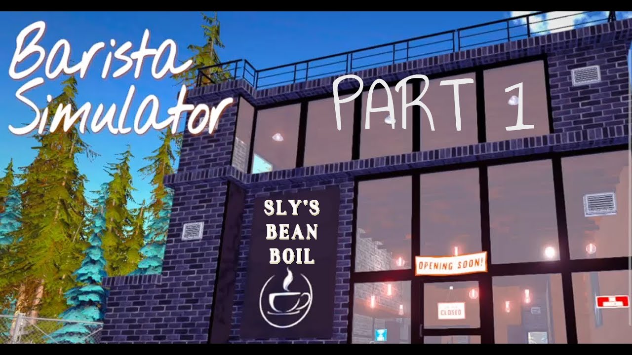 Barista Simulator | No Commentary gameplay | PART 1