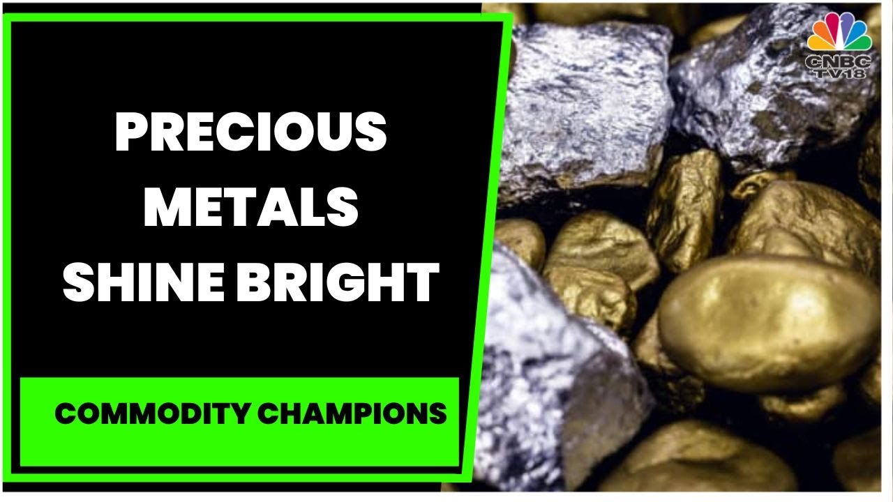 Gold Glitters, Silver Sparkles; Precious Metals Shine Bright: Tracking Key Triggers | CNBC-TV18