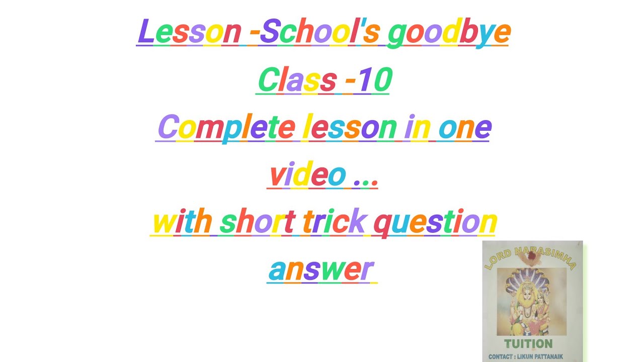 Class 10 English|School's goodbye |Complete lesson|Lord Narasimha Tuition|By Likun sir|important 👍