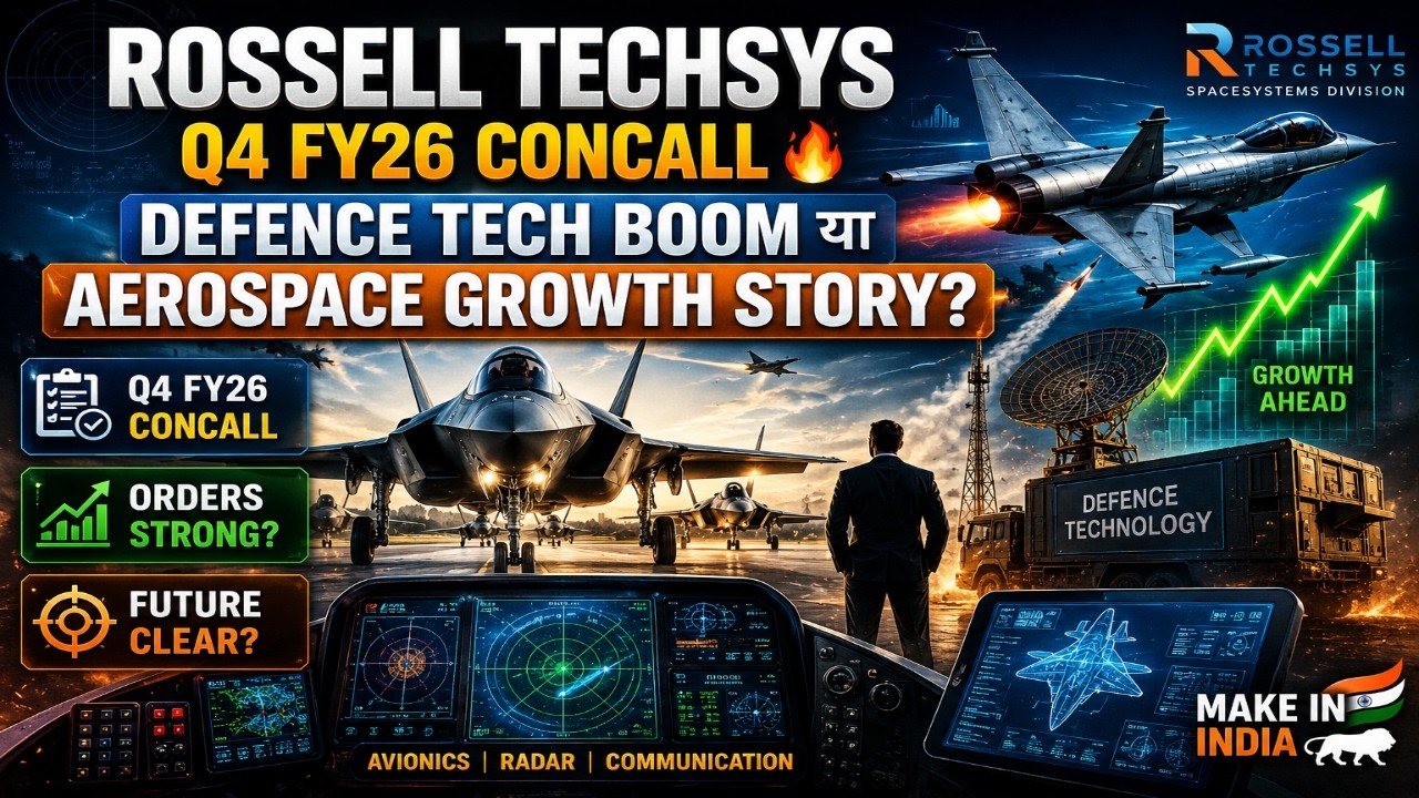 Rossell Techsys Q4 FY26 Concall 🔥 Defence Tech Boom या Aerospace Growth Story? | Full Hindi Analysis