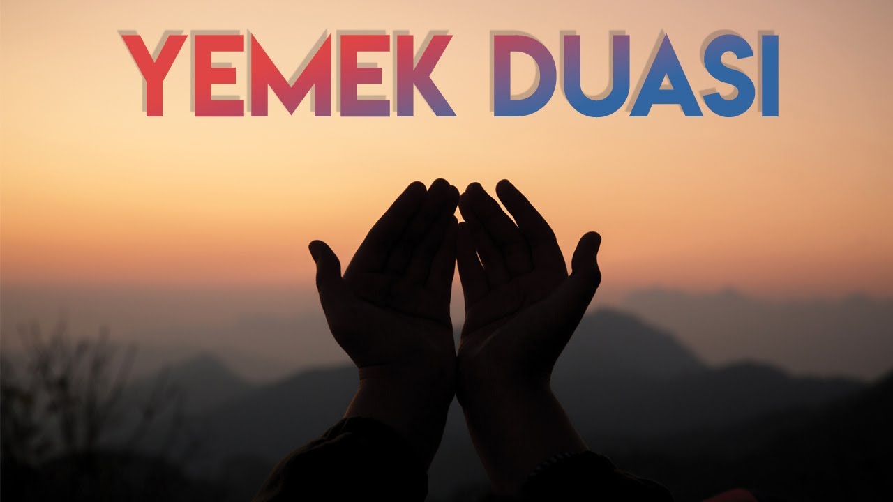 YEMEK DUASI | Sofra Duası Dinle