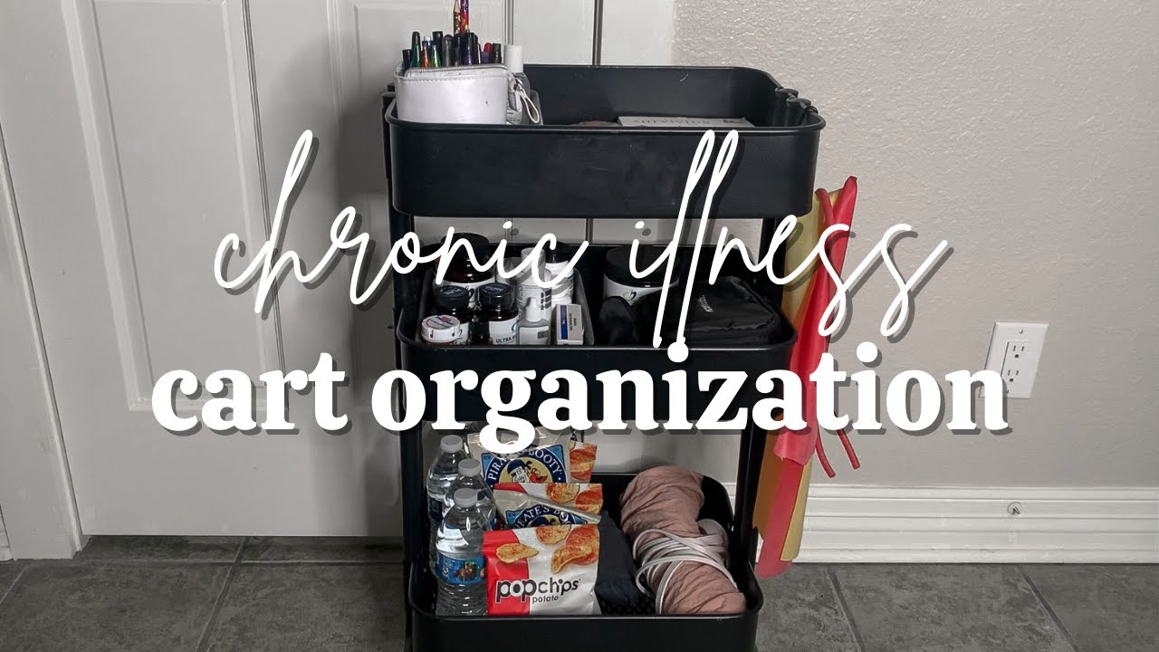 chronic illness cart organization 💛