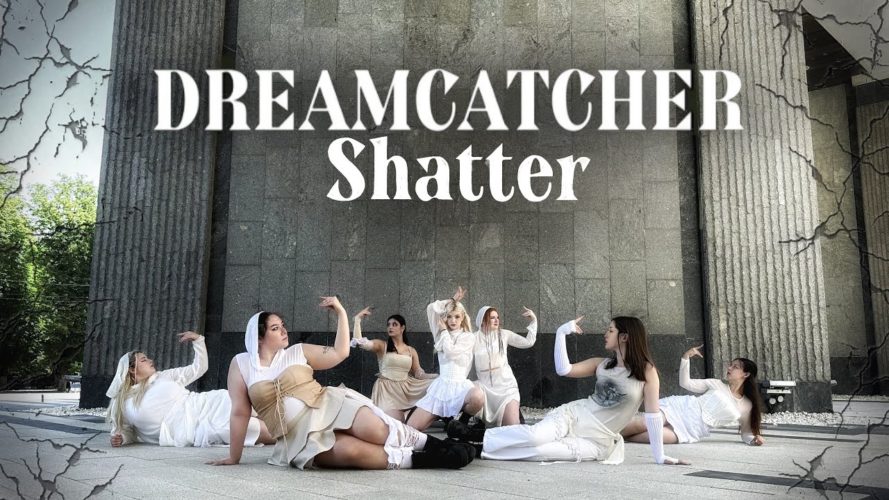 [K-POP IN PUBLIC | ONE TAKE] Dreamcatcher – Shatter | Loonies | @Dreamcatcherofficial