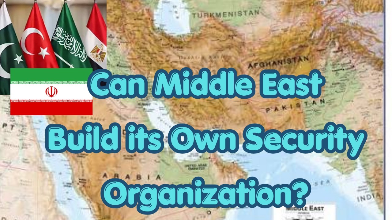 Can the Middle East Build Its Own Security Alliance?
