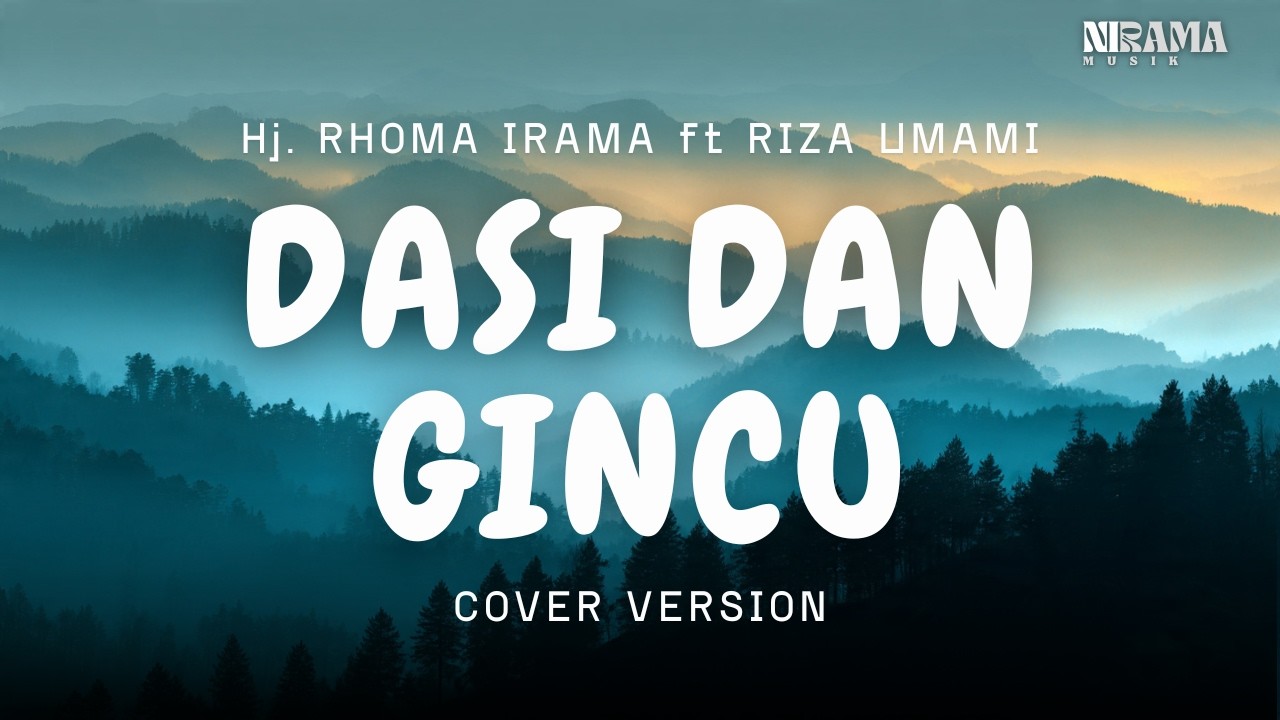 Dasi dan Gincu – Hj. Rhoma Irama ft Riza Umami | Genre Musik Cover By Nirama Musik
