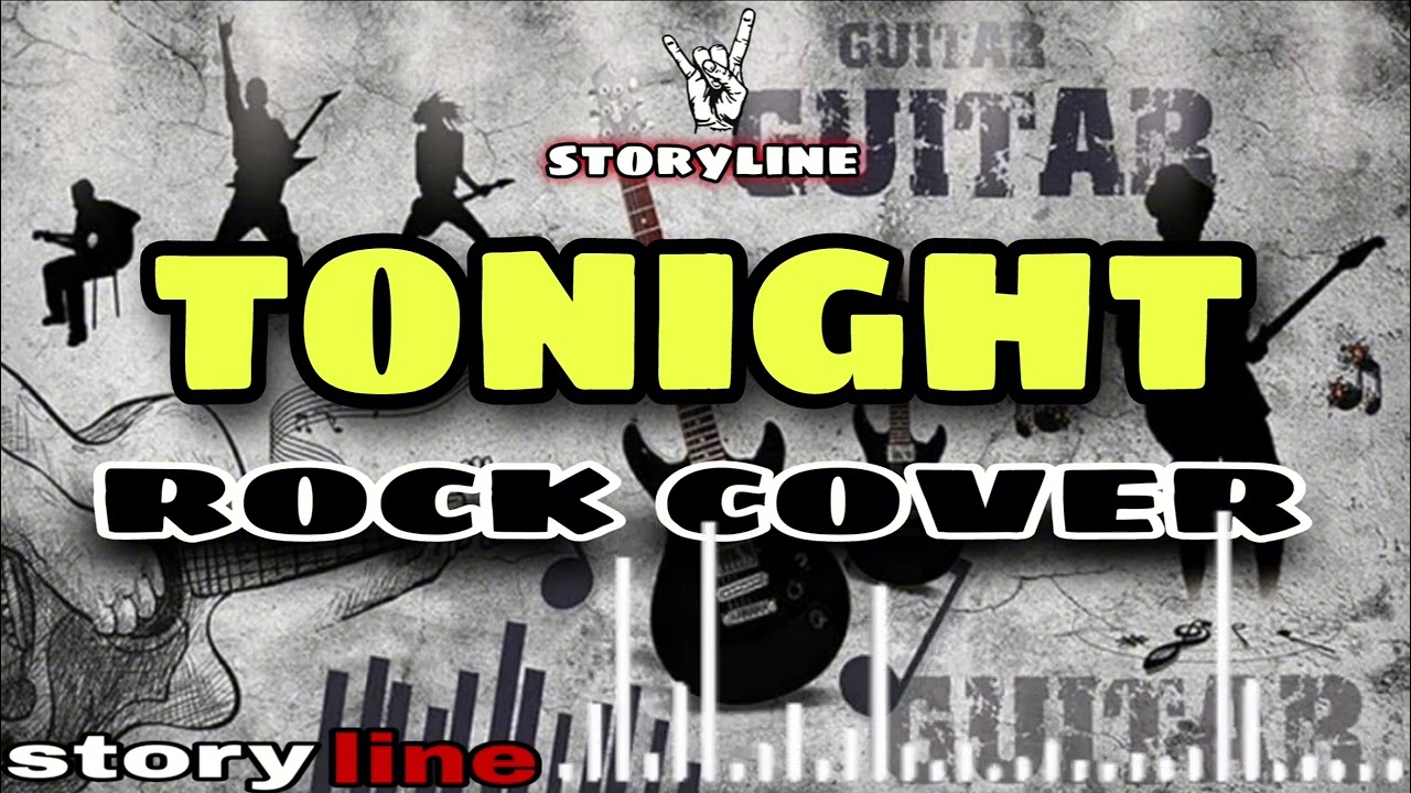 Tonight (Ken Laszlo) - storyline (Rock version COVER) 