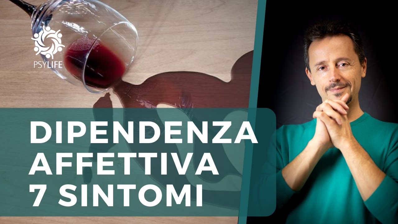 Dipendenza affettiva sintomi, 7 segnali che indicano una relazione tossica