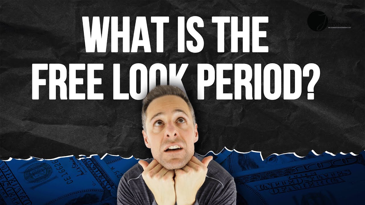 What is the Annuity Free Look Period?