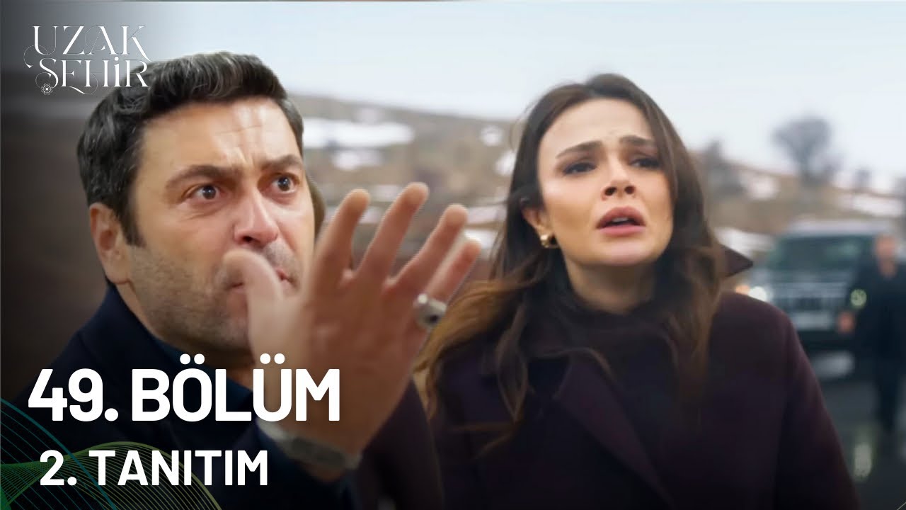 Uzak Şehir 49. Bölüm 2. Tanıtım - ALYA NEDEN CİHAN'DAN AYRILIYOR!