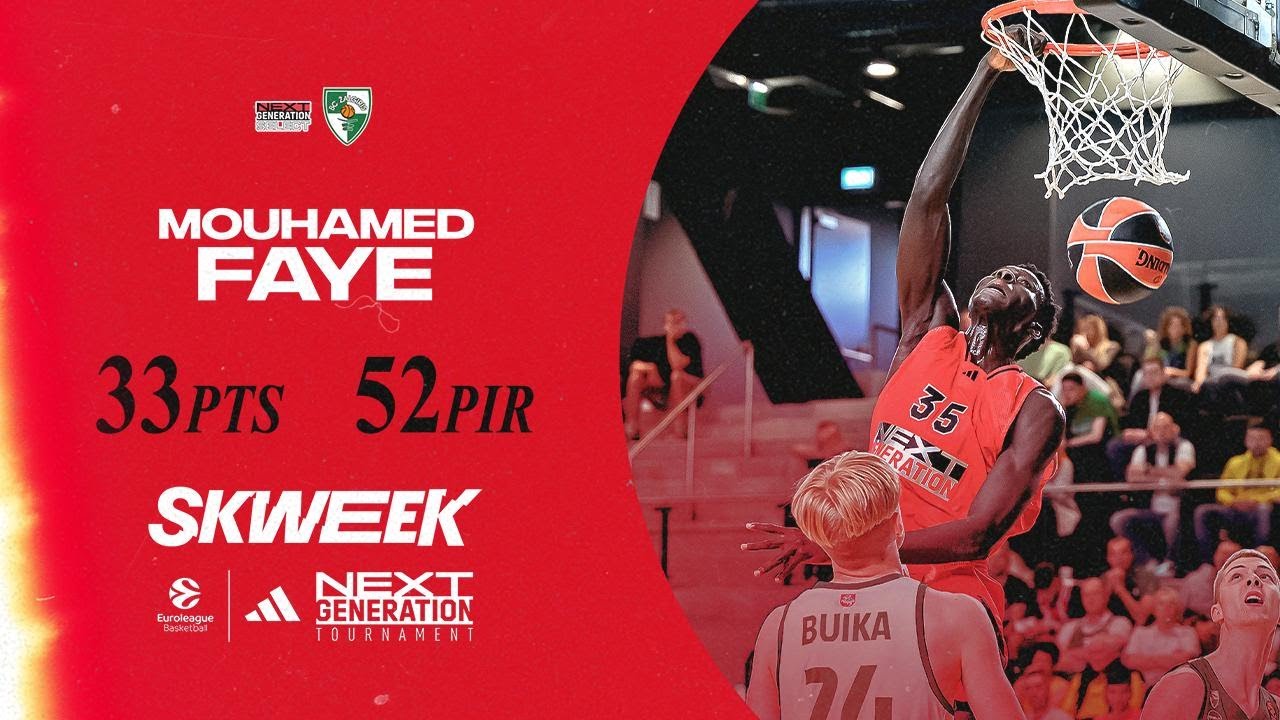 Mouhamed Faye (Next Generation) - 33 points 🆚 Zalgiris Kaunas