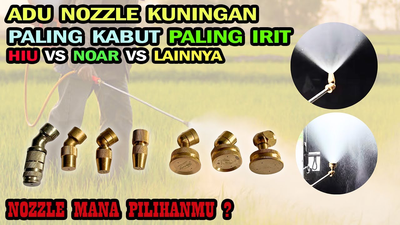 Mana paling bagus nozzle sprayer Kuningan 4 dan 5 titik apollo lurus dan bengkok 1 titik kabut tebal