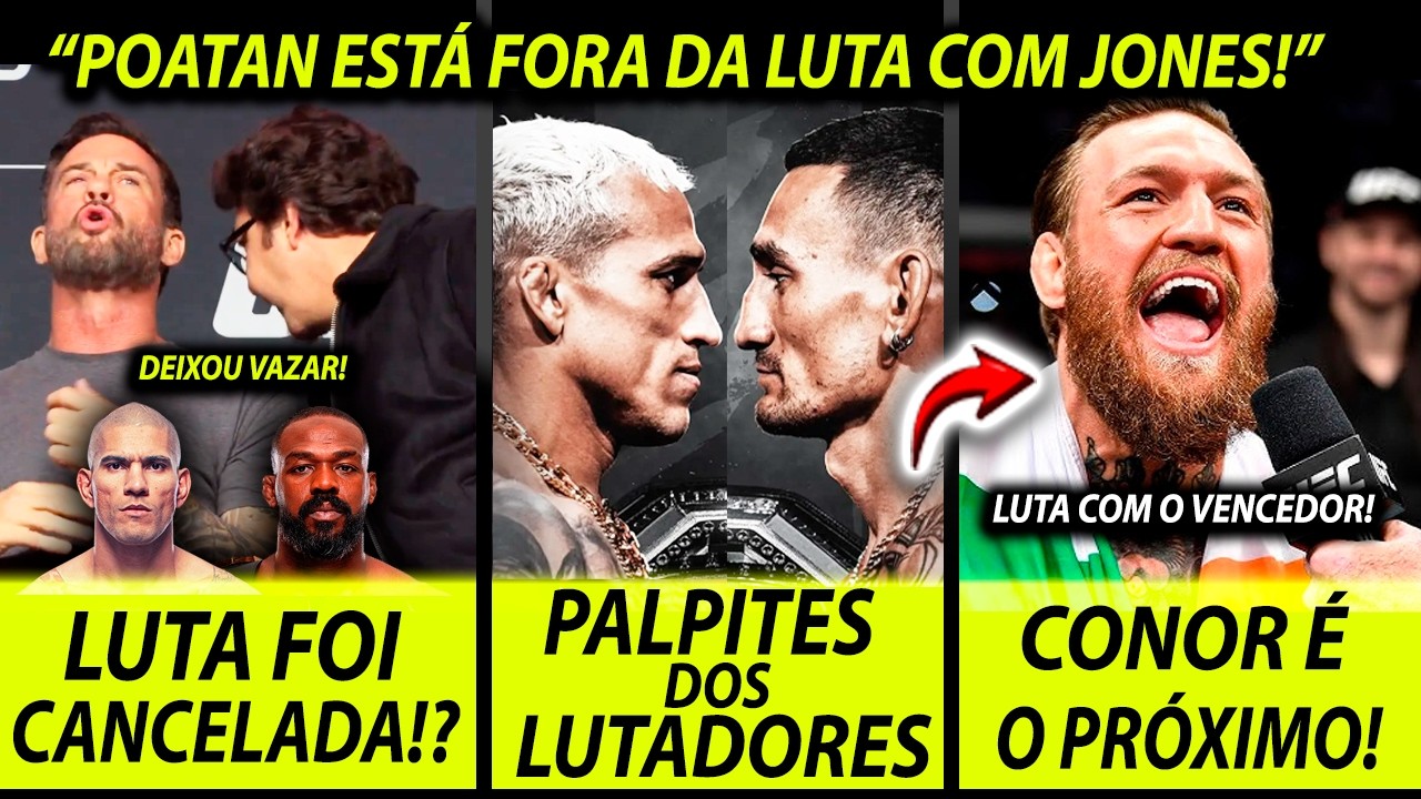 DECEPÇÃ0 TOTAL🚨 ALEX POATAN ESTÁ FORA DA LUTA COM JON JONES!? PALPITES CHARLES OLIVEIRA X HOLLOWAY