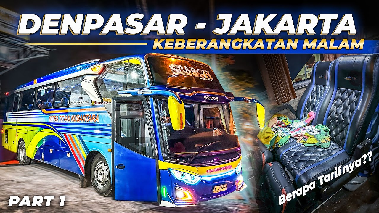 Alternatif Bus Angkatan Malam dari BALI ke JAKARTA (Mitra Titian Nusantara) #1