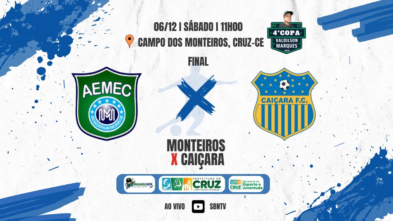 MONTEIROS X CAI&Ccedil;ARA - FINAL  4&ordf; COPA VALDILSON MARQUES