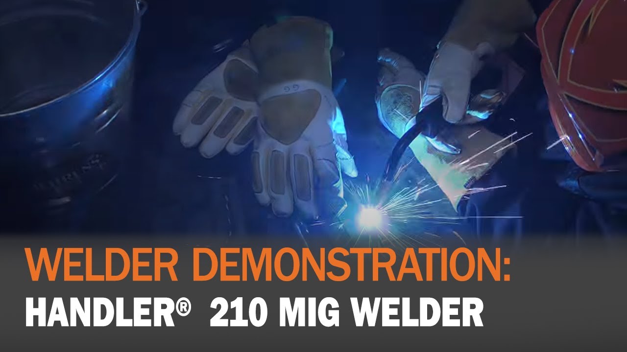 Welder Demonstration: Handler 210