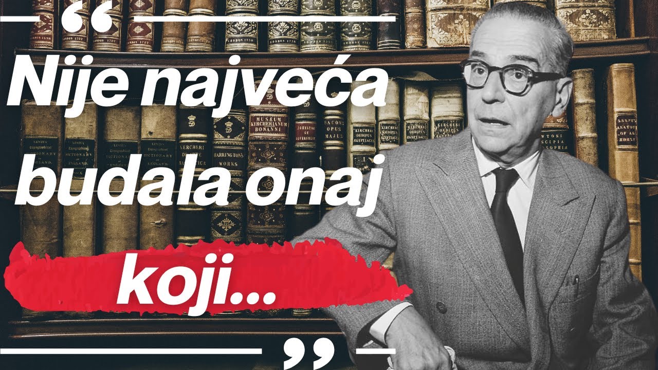 Ivo Andrić citati - Životna mudrost srpskog nobelovca