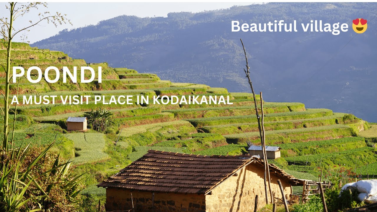 Day 2: Exploring the Most Beautiful Village in Kodaikanal! 😍🏡