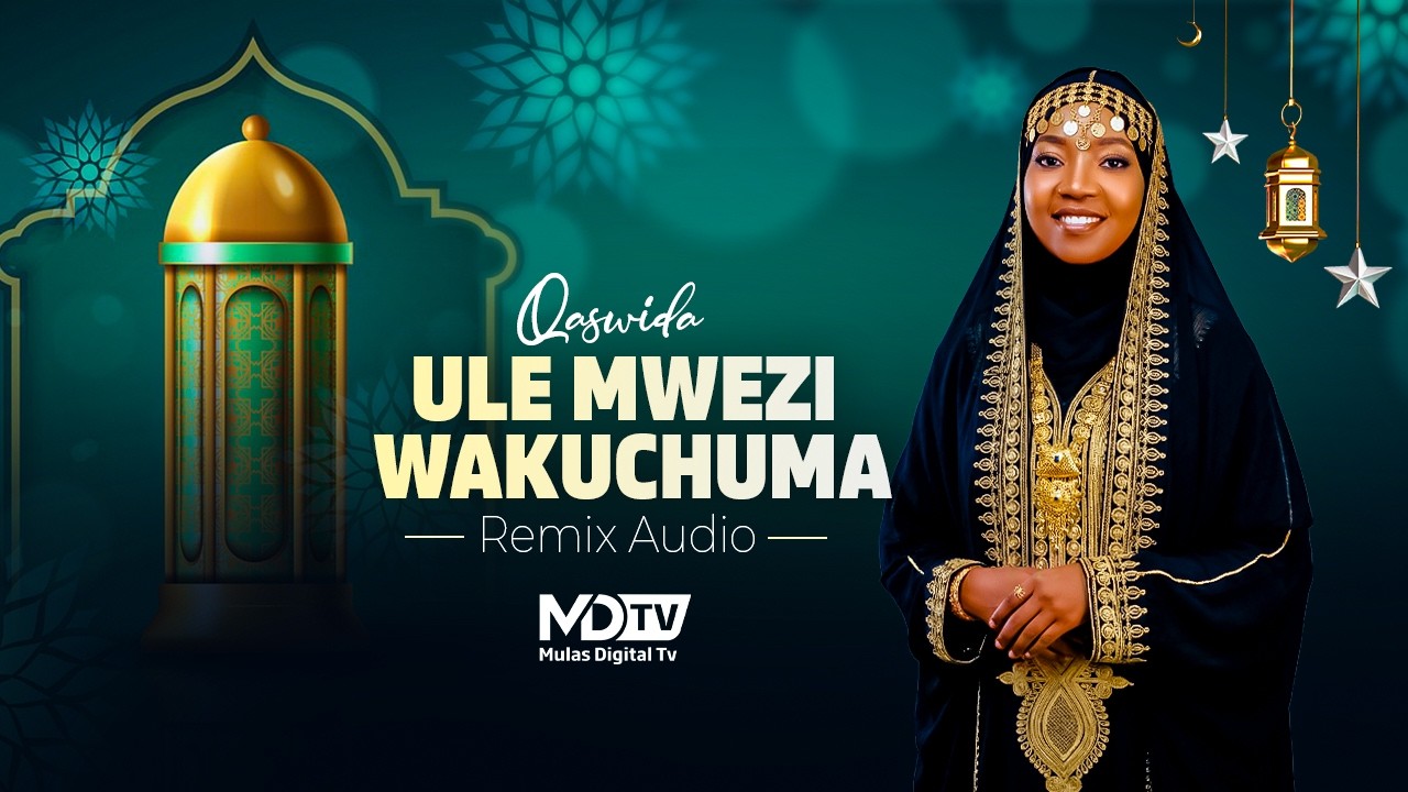 QASWIDA REMIX | ULE MWEZI WA KUCHUMA |  NEW VERSION 2026 | OFFICIAL AUDIO