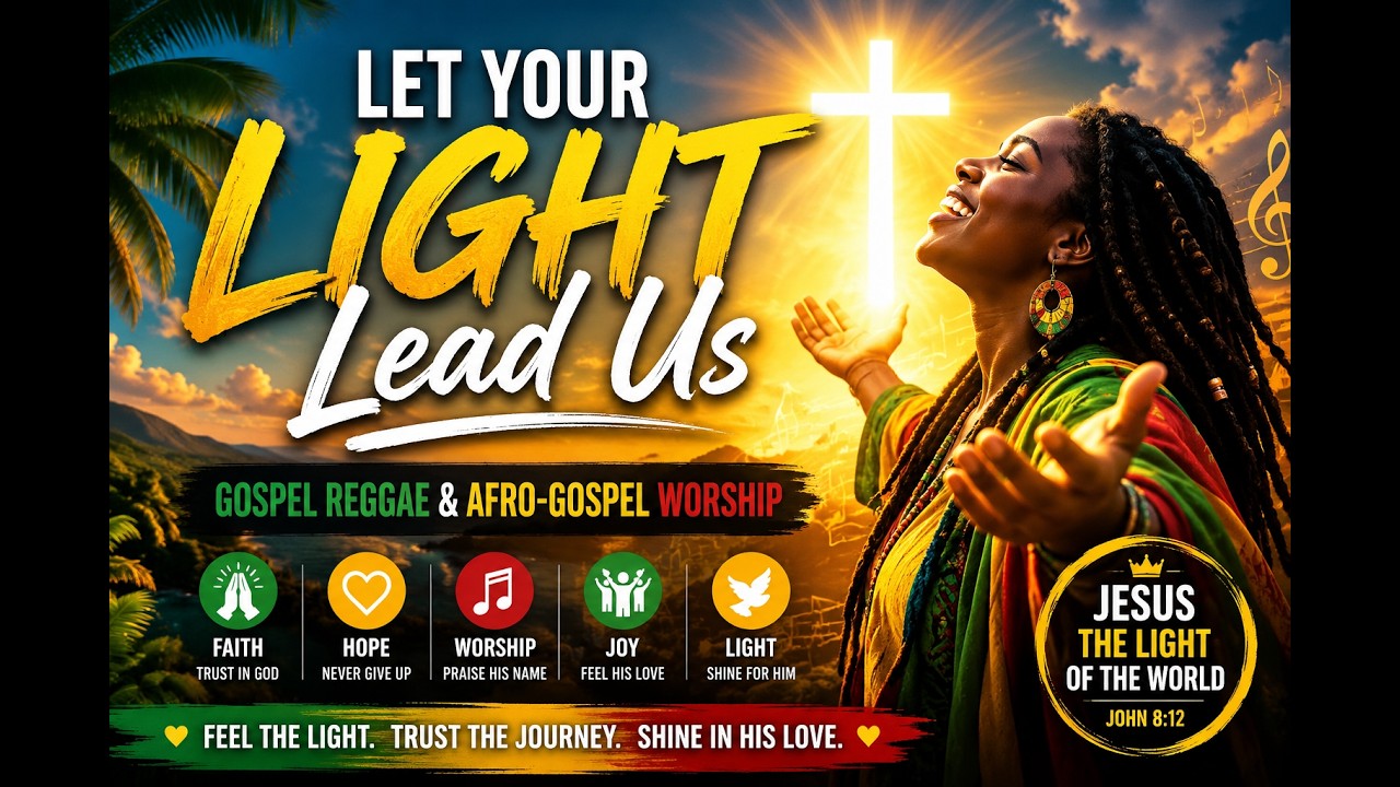 Let Your Light Lead Us
