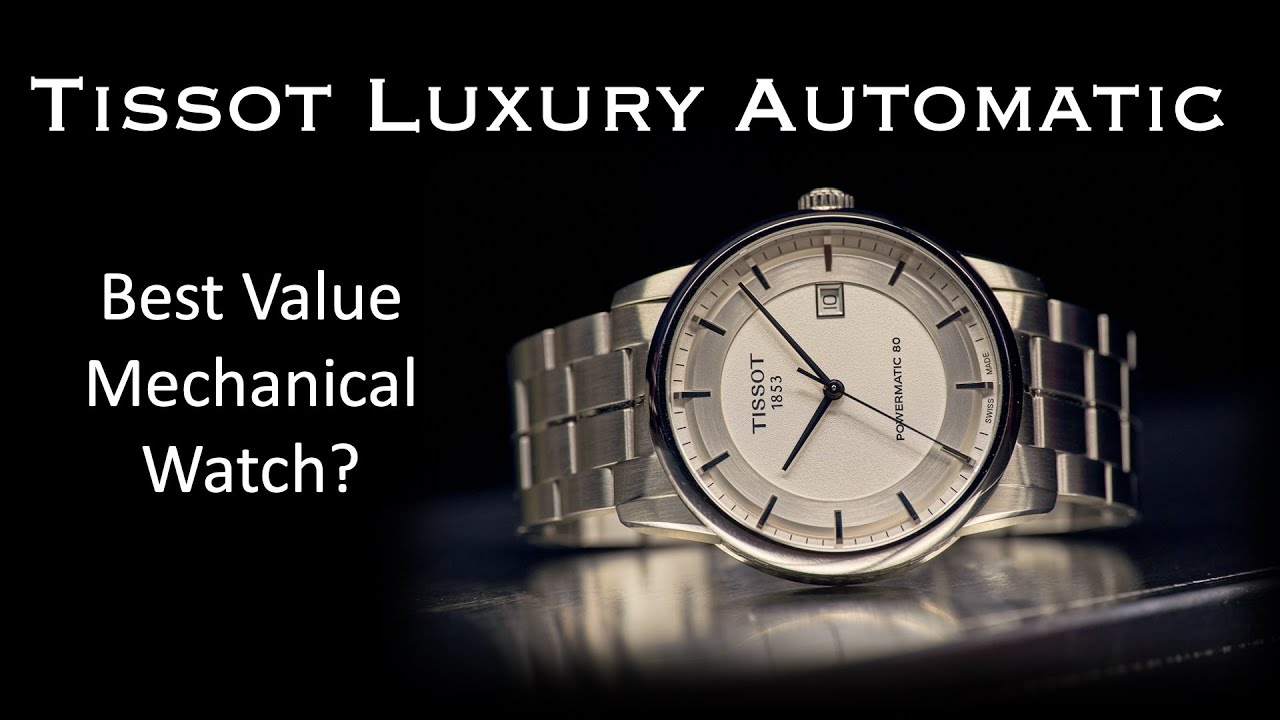 There is no better watch for $300 - Tissot Luxury Automatic