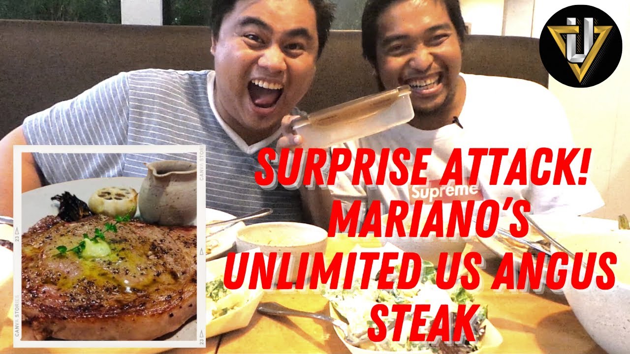 SURPRISE ATTACK! Mariano's UNLI US Angus Steak