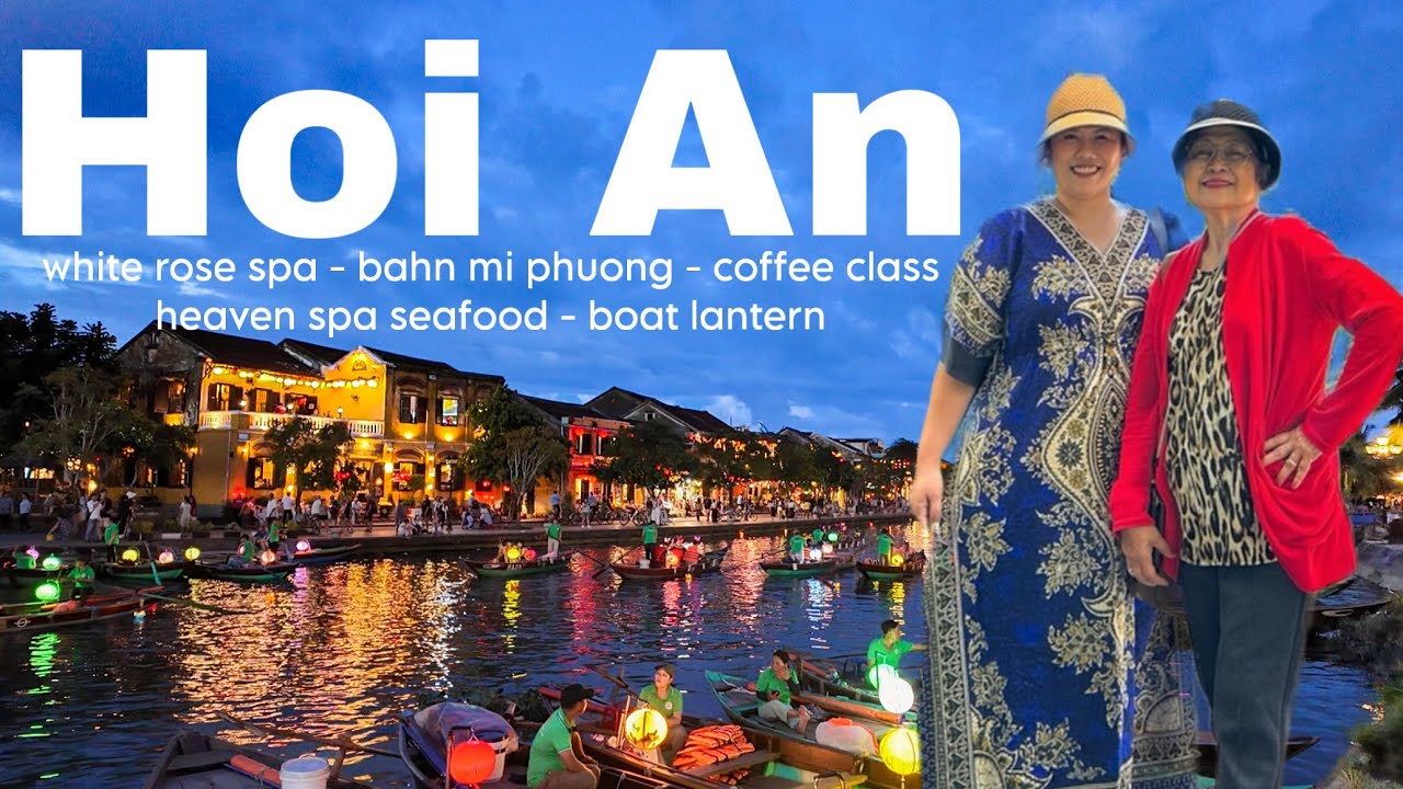 We maximized our day in Hoi An with 7 MUST TRY activities avoiding the heat (Senior-friendly!!!)