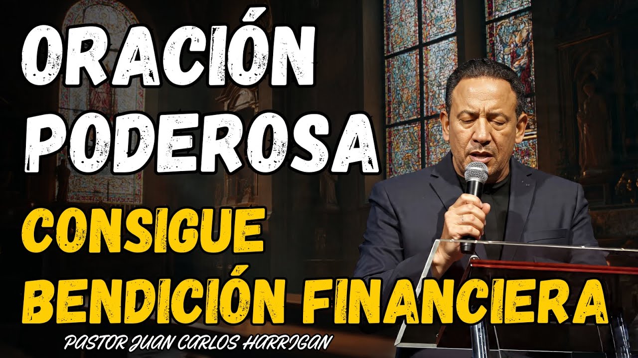 ORACIÓN PODEROSA CONSIGUE BENDICIÓN FINANCIERA - PADRE HARRIGAN