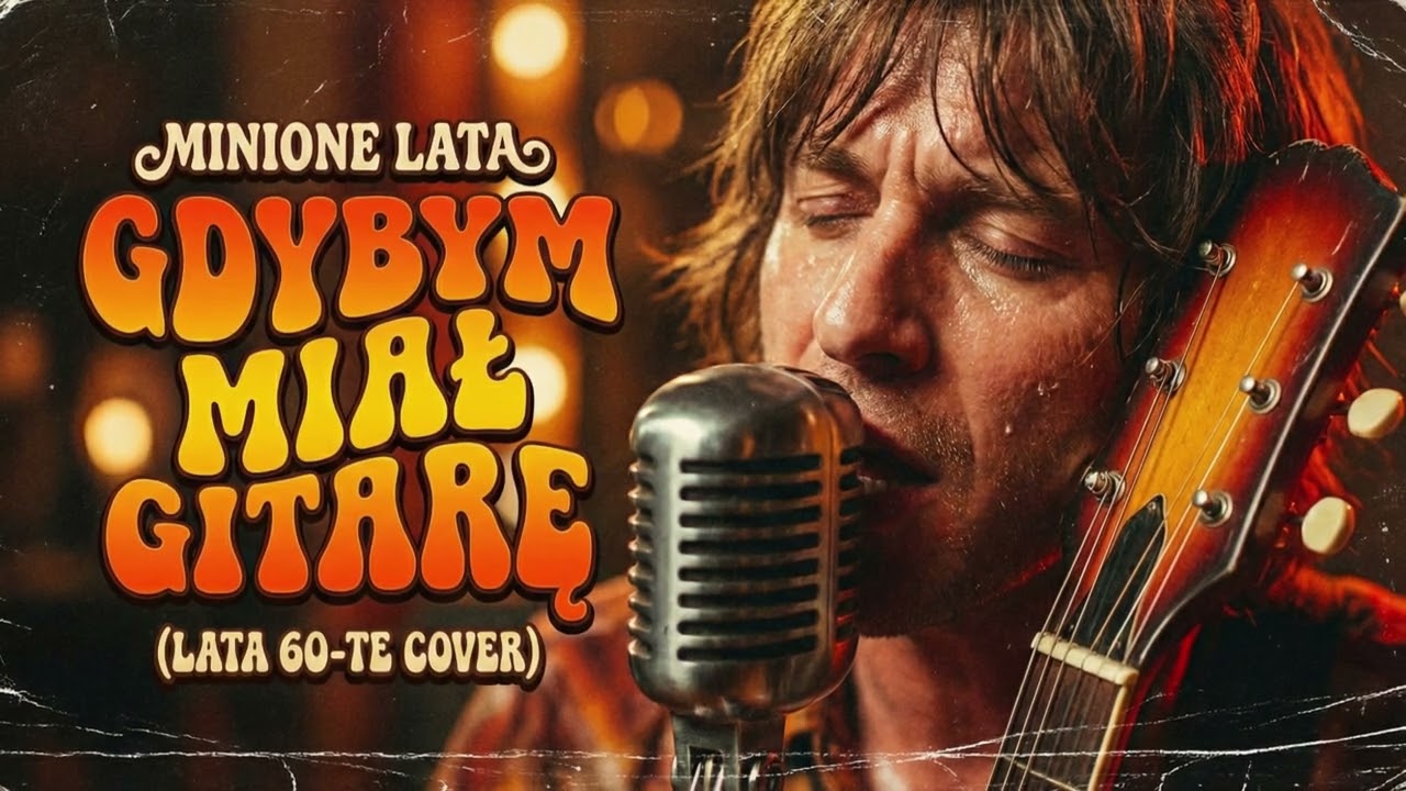 Minione Lata - Gdybym Miał Gitarę (Lata 60- te Cover)