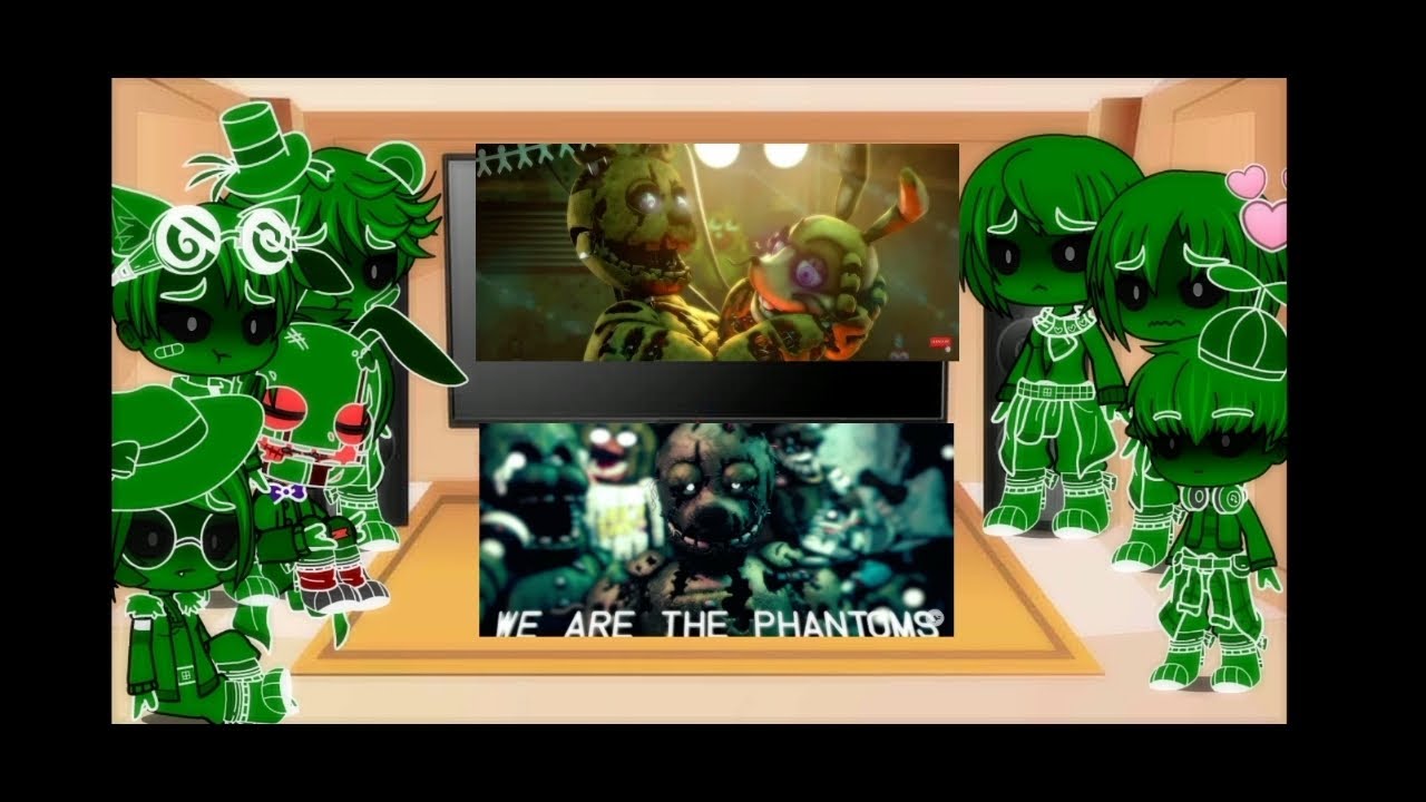 Fnaf 3 react to we are the phantoms///Fred_Drop///[my au]