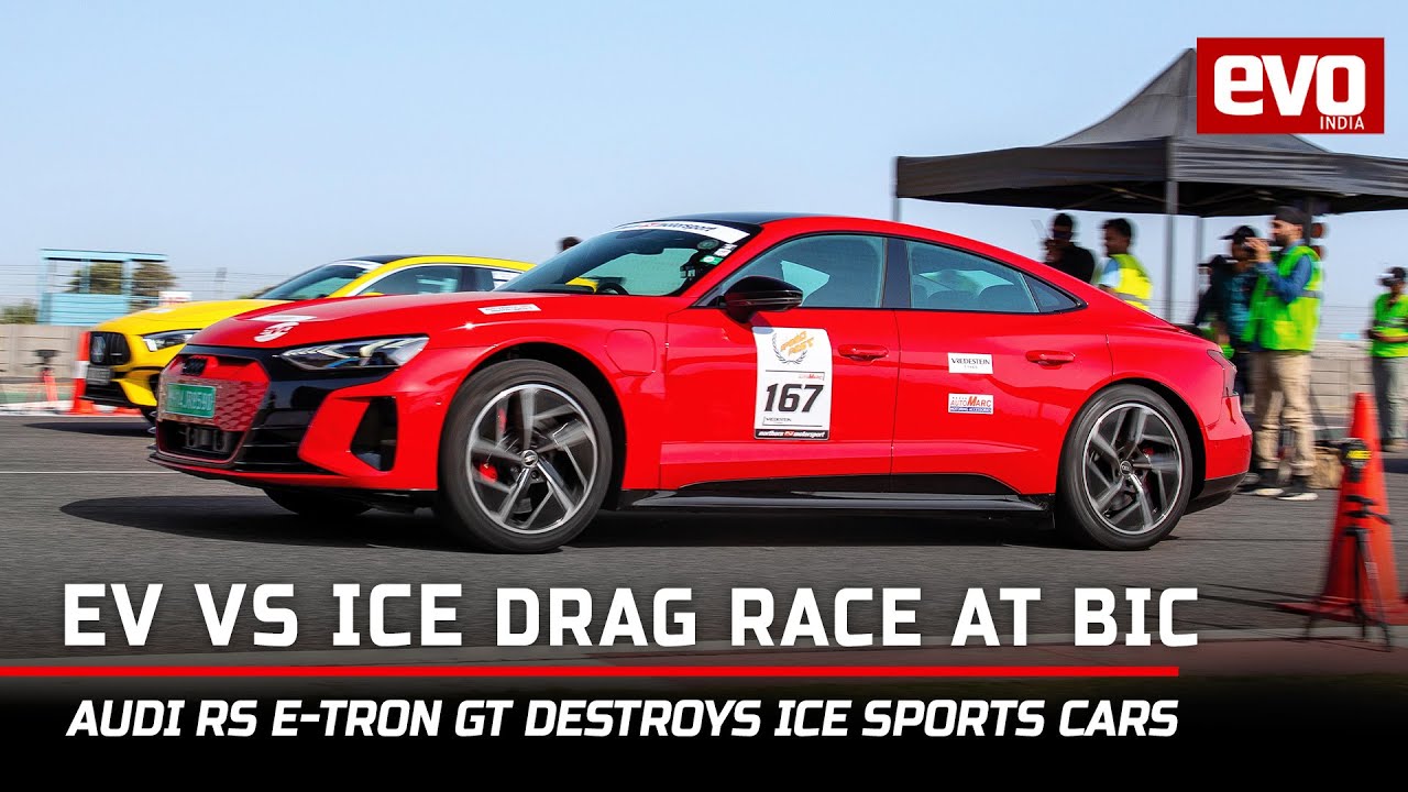 Drag race : EV vs ICE | Audi RS e-tron GT takes on Ferrari , Porsche and AMG | 2022 | evo India