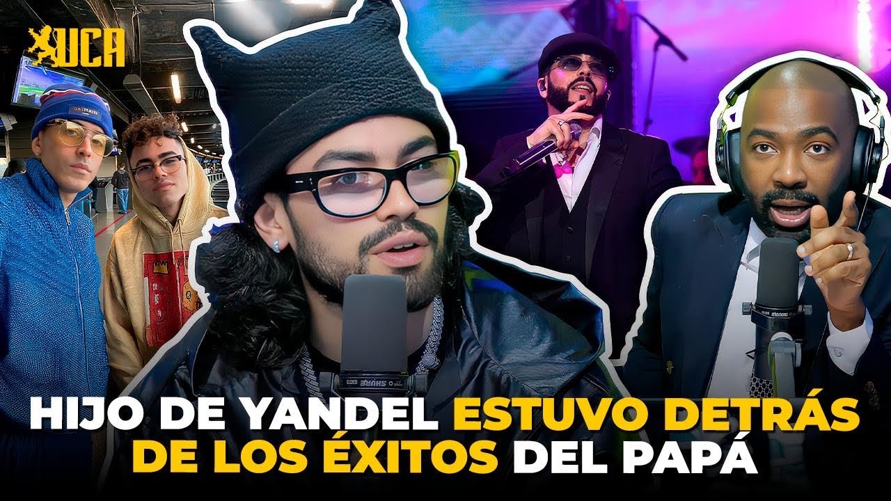 HIJO DE YANDEL REVELA QUE ESTUVO DETRÁS DE LOS ÉXITOS DE SU PADRE