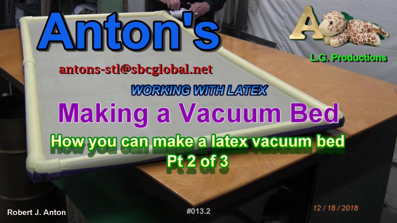 Making a latex vacuum bed 013.2