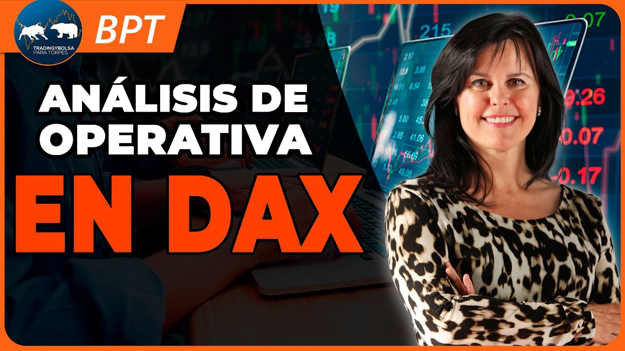 🔎 An&aacute;lisis y Explicaci&oacute;n de Operativa en DAX 📉