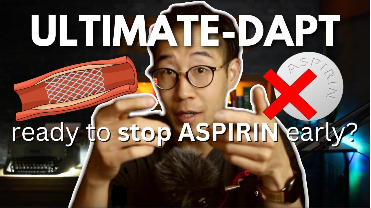 ULTIMATE-DAPT trial Journal Club, DAPT duration review, opinion