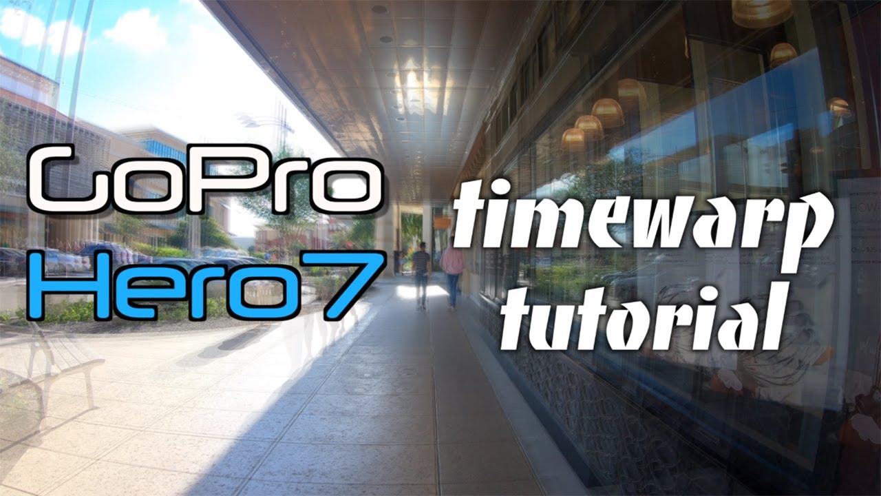 GoPro HERO 7 TimeWarp (Hyperlapse) | EASY HYPERLAPSES on GOPRO