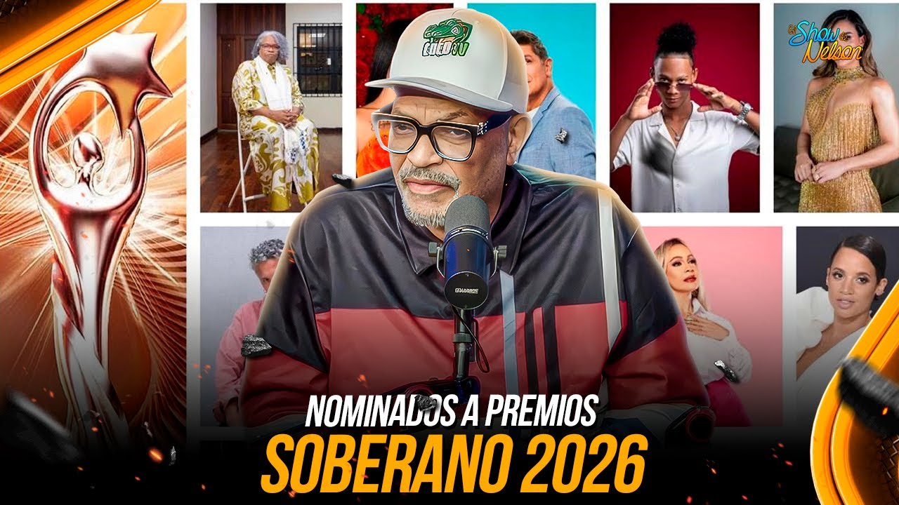 ACROARTE REVELA LOS NOMINADOS A PREMIOS SOBERANO 2026 | EL SHOW DE NELSON