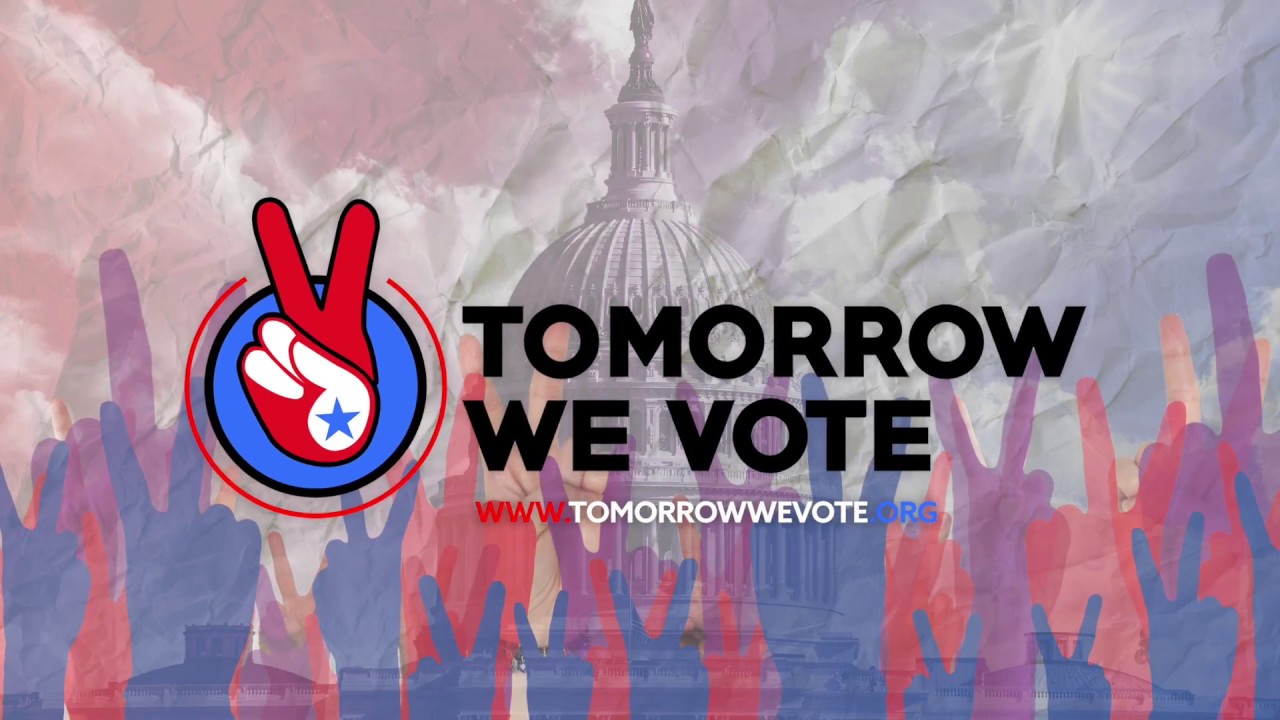 Tomorrow We Vote
