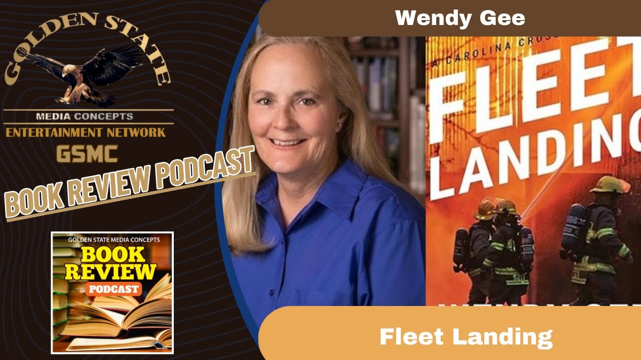 Fleet Landing by Wendy Gee | GSMC Book Review Podcast