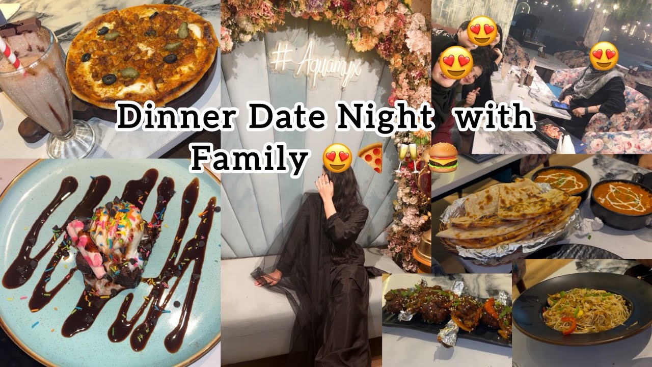 Dinner Date Night With Family 😍🥂||Vlog|| Aquamyx Cafe & Lounge 😍🍕 Food, Family And Fun Vlog 💕😍 