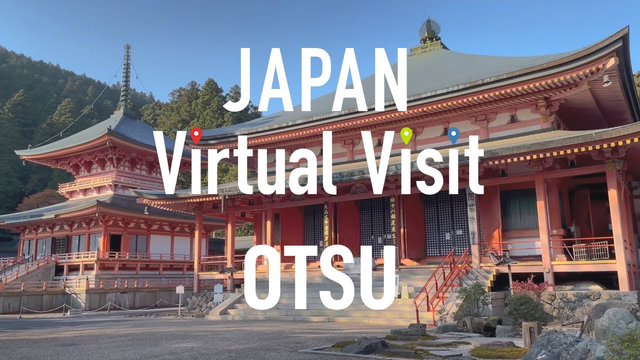 Japan Virtual Visit | Otsu | JNTO
